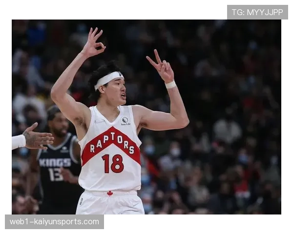 猛龙传导球更加流畅创造空位机会 角色球员提供稳定外线火力